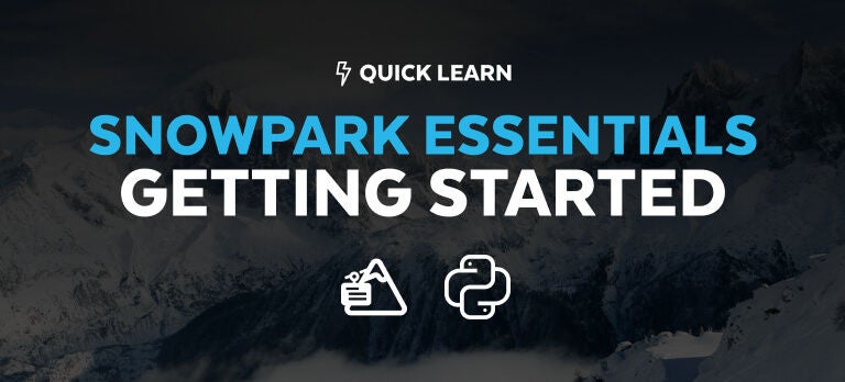 Snowpark Essentials: Getting Started thumbnail