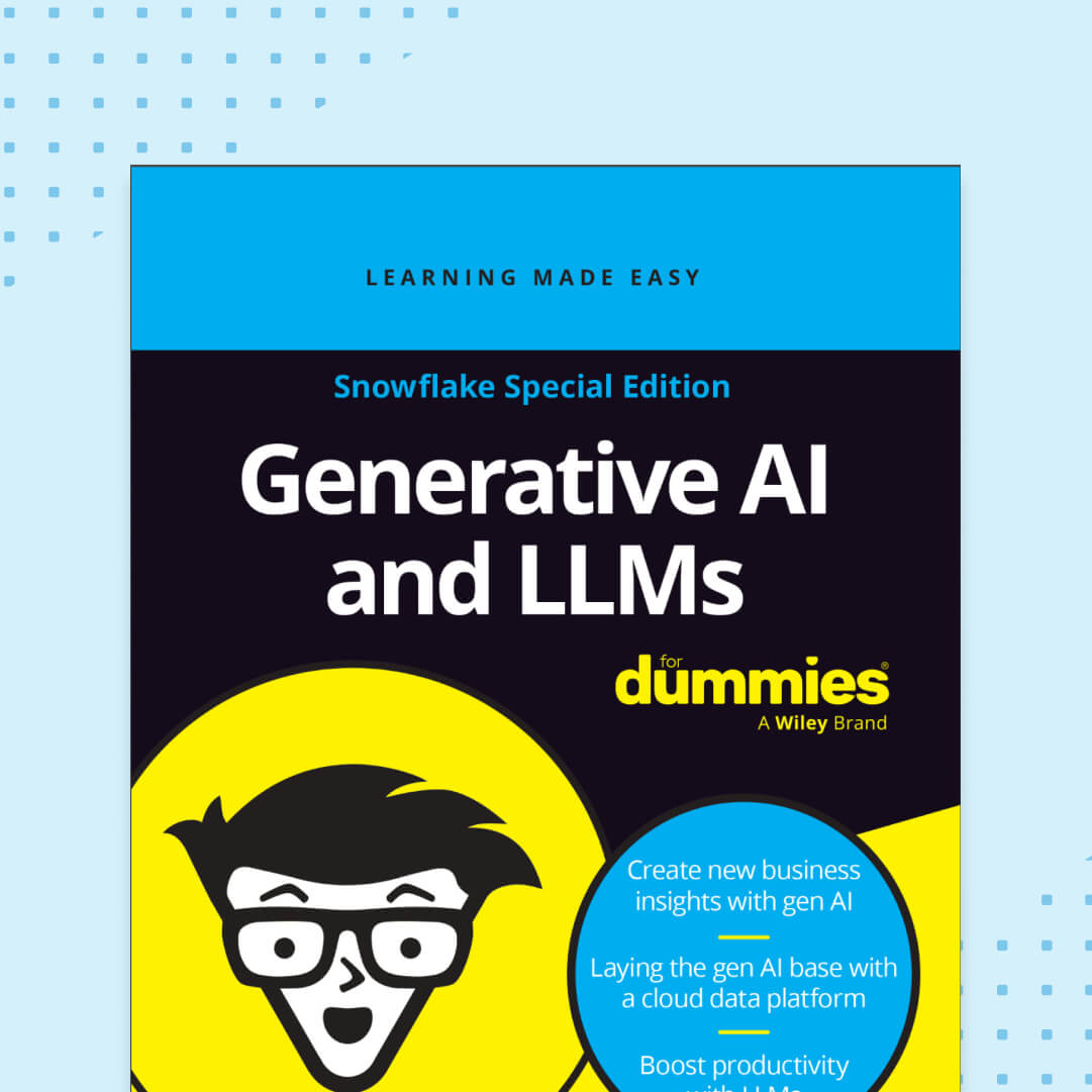 Cover of a Snowflake Ebook titled 'Generative AI and LLMs for Dummies'